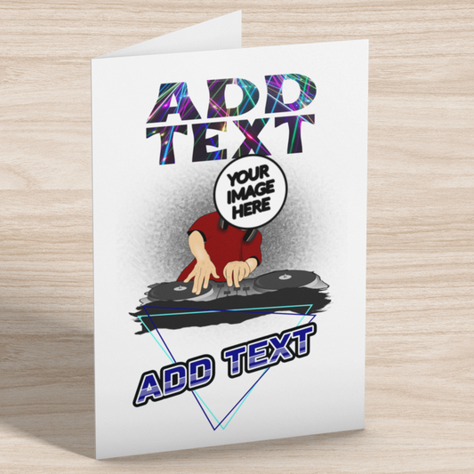 funny personalised photo greeting card of man as a DJ and DeeJay Decks showing "your image here!